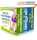 Fast Weight Loss For Women Boxed Set: Three Bestselling Weight Loss Books in One Handy Volume