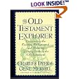 The Old Testament Explorer Discovering The Essence, Background, And Meaning Of Every Book In The Old Testament by  Charles Dyer and Gene Merrill