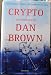 Crypto Un Romanzo Di DAN BROWN (Digital Fortress in Spanish)