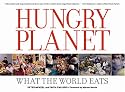 Hungry Planet: What the World Eats