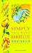 Simply the Best Barbeque Recipes (Simply the Best)