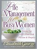 Life Management for Busy Women