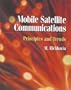 Mobile Satellite Communications: Principles and Trends