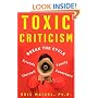 Toxic Criticism: Break the Cycle with Friends, Family, Coworkers and Yourself