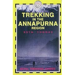 Trekking in the Annapurna Region (Nepal Trekking Guide)