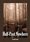 Half-Past Nowhere Half-Past Nowhere