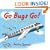 Go Bugs Go!