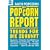 Der Popcorn Report. Trends f�r die Zukunft.