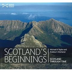 Scotland's Beginnings: Scotland Through Time (Our Land)