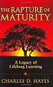 The Rapture Of Maturity: A Legacy Of Lifelong Learning