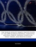 The World Athlete Series: United States at the 2008 Summer Olympics, featuring Michael Phelps, Natalie Coughlin, Dara Torres, and Nastia Liukin