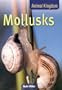 Mollusks (Animal Kingdom)