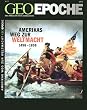 Geo Epoche, Nr. 11 : Amerikas Weg zur Weltmacht: 11/2003