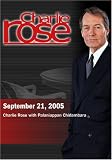 Charlie Rose with Palaniappan Chidambara (September 21, 2005)