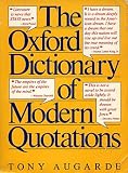 The Oxford Dictionary of Modern Quotations (Oxford Paperback Reference)
