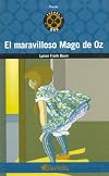 El Maravilloso Mago De Oz / The Wonderful Wizard of Oz (Coleccion Juventud / Juvenile Collection)