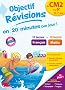Objectif R�visions Fran�ais et Maths du CM2 � la 6e : 10-11 ans
