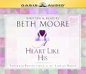 A Heart Like His: Intimate Reflections on the Life of David