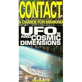 Ufos & Cosmic Dimensions 3: Chance for Mankind [VHS]