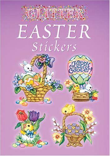 Glitter Easter Stickers (Dover Little Activity Books Stickers)