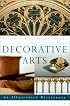 Materials & Techniques in the Decorative Arts: An Illustrated Dictionary