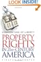 Cornerstone of Liberty: Property Rights in 21st Century America