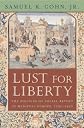 Lust for Liberty: The Politics of Social Revolt in Medieval Europe, 12001425