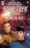 Die Ringe von Tautee - Star Trek Classic, Nr - 93. - Dean W. Smith, Kristine Kathryn Rusch