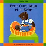 Petit Ours brun et le b�b�