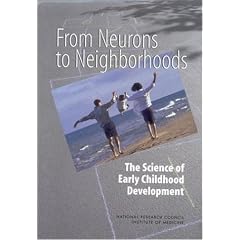 From Neurons to Neighborhoods: The Science of Early Childhood Development