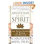Anatomy of the Spirit: The Seven Stages of Power and Healing