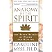 Anatomy of the Spirit: The Seven Stages of Power and Healing