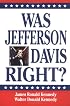 Was Jefferson Davis Right?