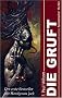 Die Gruft. Der erste Bestseller mit Handyman Jack. Fantastischer Thriller