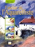 Revue Fleurus  / L'Atelier de l'aquarelliste