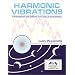 Harmonic Vibrations: A Metamorphosis from Traditional Cycle Theory to Astro-Harmonics