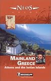 Mainland Greece: Athens and the Ionian Islands (NeoS Guides)