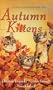 Autumn Kittens (Zebra Regency Romance)