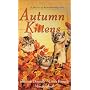 Autumn Kittens (Zebra Regency Romance)