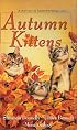 Autumn Kittens (Zebra Regency Romance)