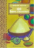 Revue Josette Lyon  / 100 bons couscous