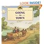 Going to Town (My First Little House)