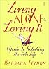 Living Alone and Loving It