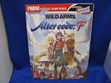 Wild Arms: Alter Code F Guide for PlayStation 2