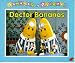 Books : Doctor Bananas (Bananas in Pyjamas)