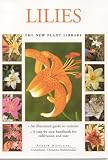 Little Plant Library: Lilies: Lilies (New Plant Library)