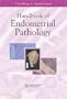 Handbook of Endometrial Pathology