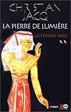 La Pierre de lumi�re, tome 2 : La Femme sage