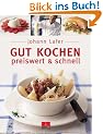 Gut kochen - preiswert und schnell
