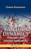 Biofluid Dynamics: Principles and Selected Applications